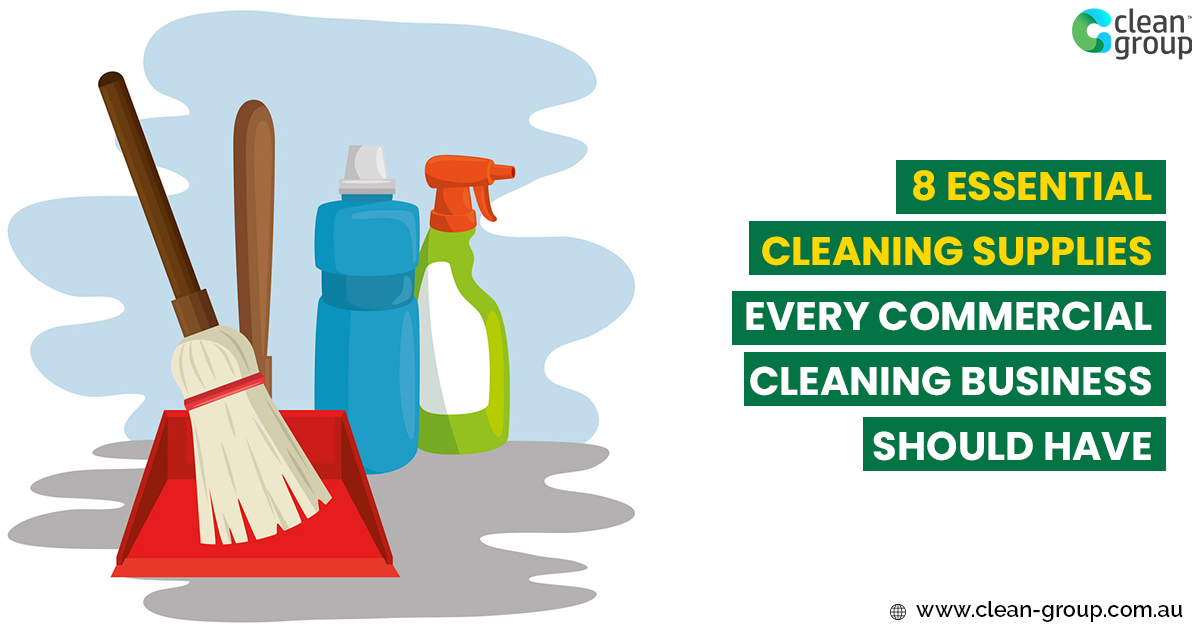 The Essential Cleaning Business Supplies List For Your Business