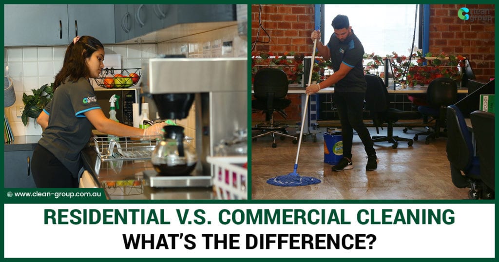 Residential V/S Commercial Cleaning: What’s The Difference?