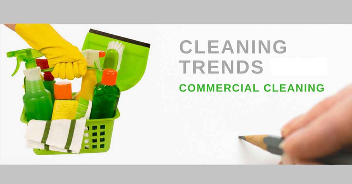 Commercial Cleaning Trends to look Out in 2020 Clean Group