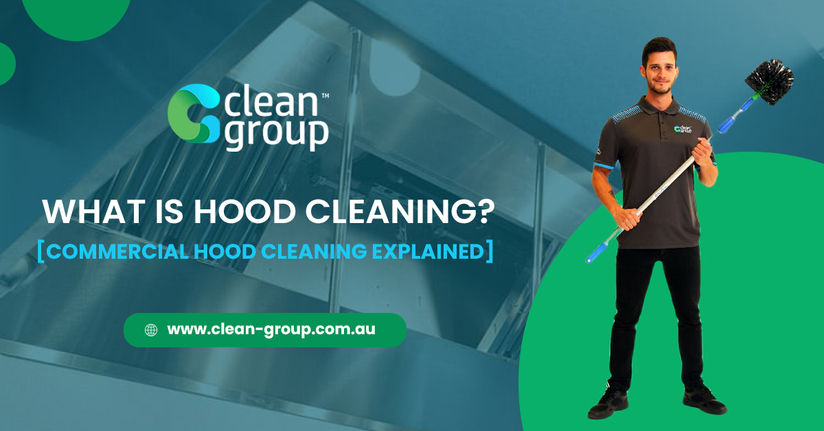 What Is Hood Cleaning Commercial Hood Cleaning Explained   What Is Hood Cleaning Commercial Hood Cleaning Explained 