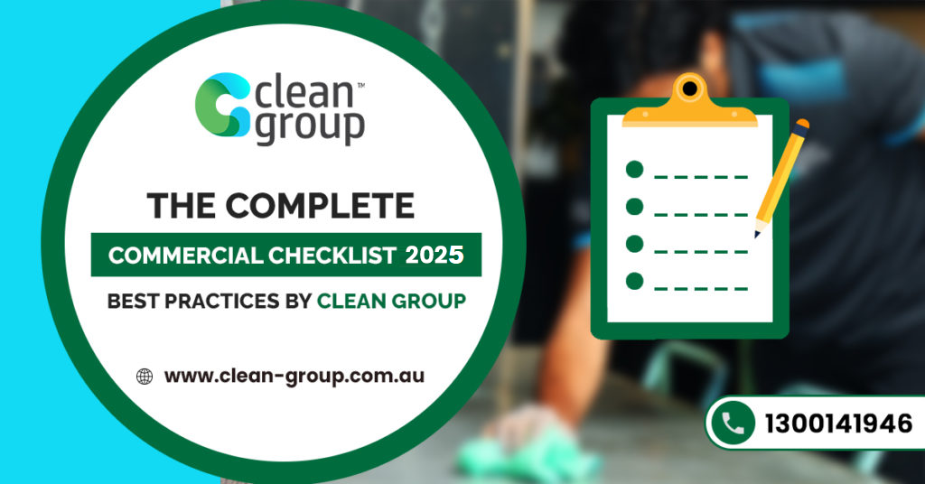 The Complete Workplace Cleaning Checklist 2025 – Best Practices by Clean Group