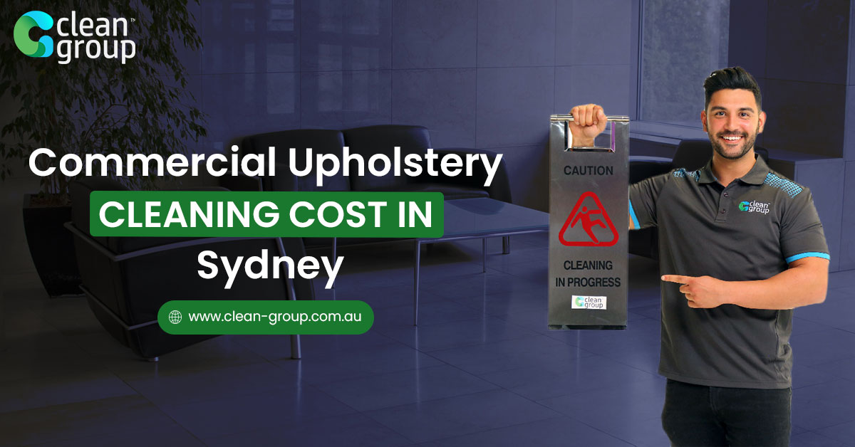 Commercial Upholstery Cleaning Cost In Sydney