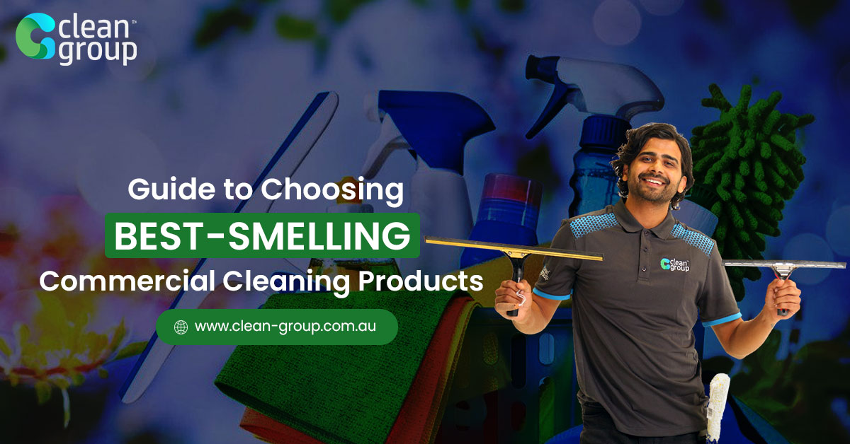 Guide to Best Smelling Commercial Cleaning Products